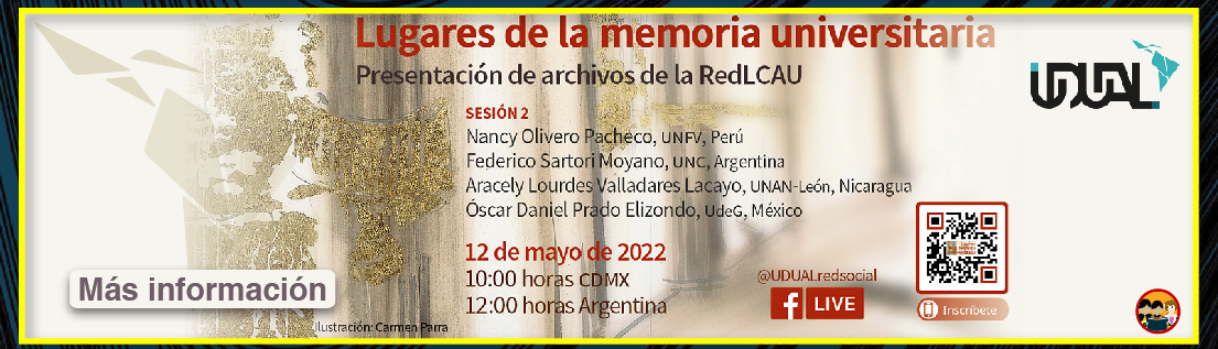 Lugares de la memoria universitaria - Presentación de los archivos de la RedLCAU
